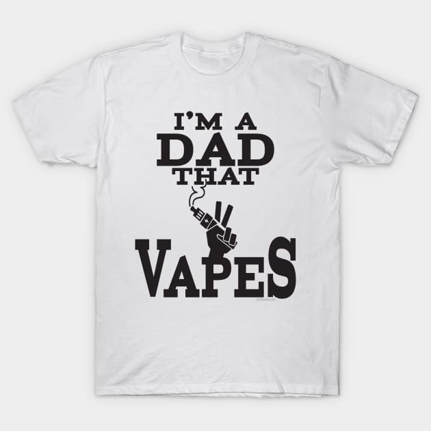 Ω VAPE | Dad that Vapes T-Shirt by IconicTee